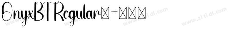 OnyxBT Regular◆字体转换